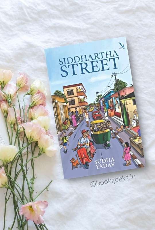 Siddhartha Street and Sudha Yadav Book Review