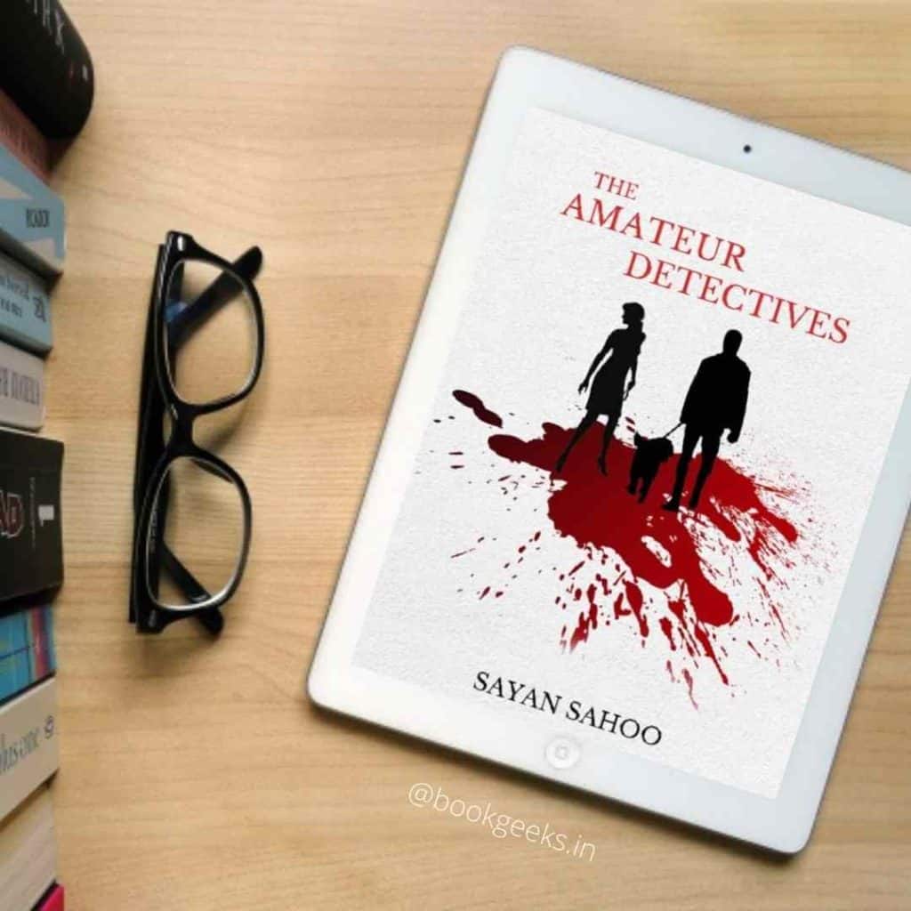 The Amateur Detectives (The Crime Lord Book 1) Sayan Sahoo Book Review