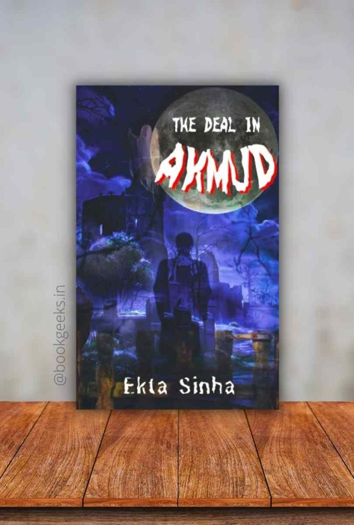 The Deal in Akmud Ekta Sinha Book Review