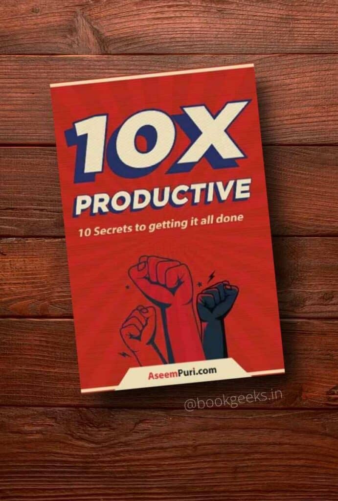 10X Productive by Aseem Puri Book Review