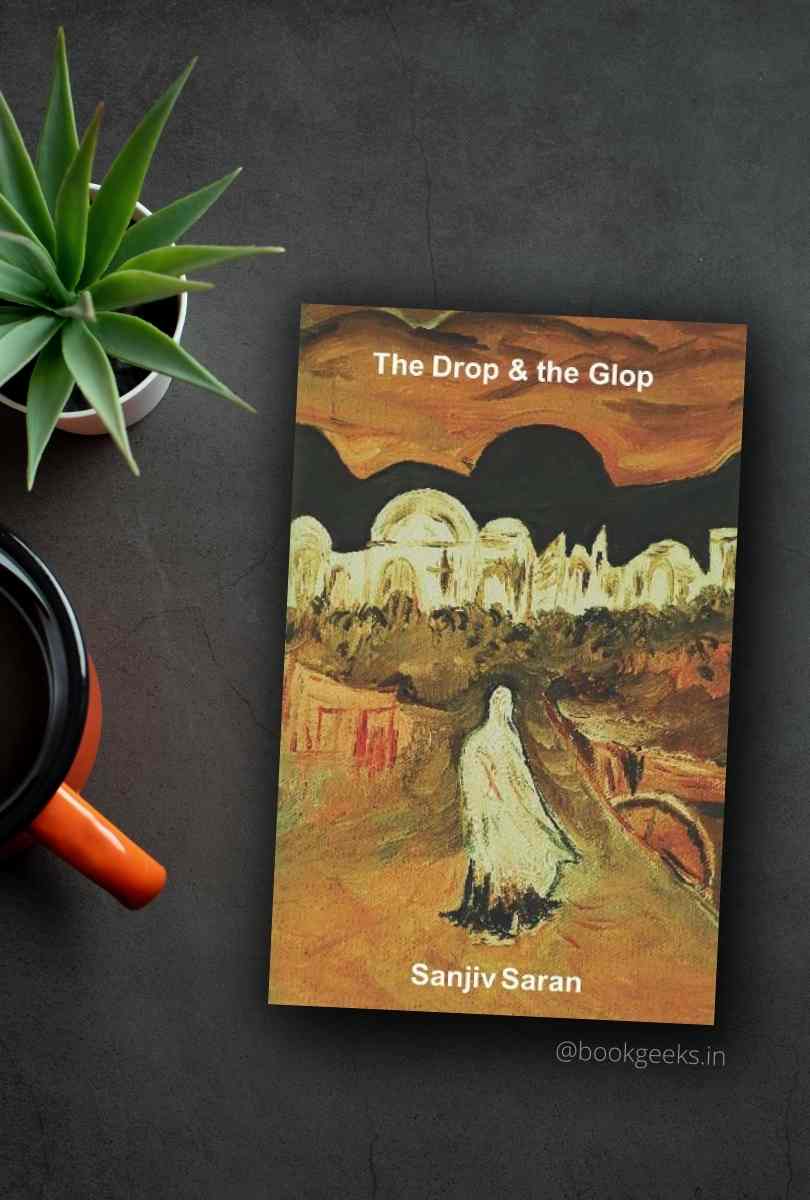 The Drop and the Glop Sanjiv Saran Book