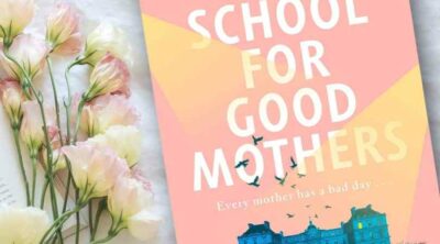 The School for Good Mothers by Jessamine Chan Book Review