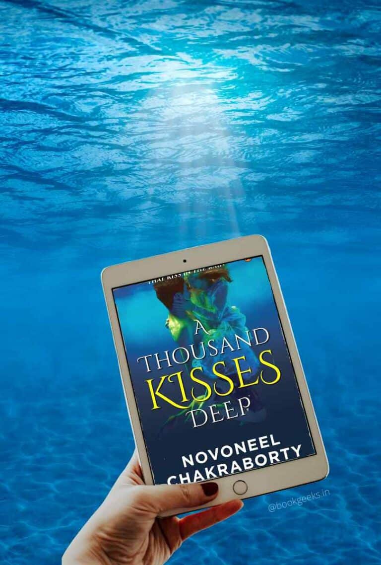 A Thousand Kisses Deep by Novoneel Chakraborty Book Review