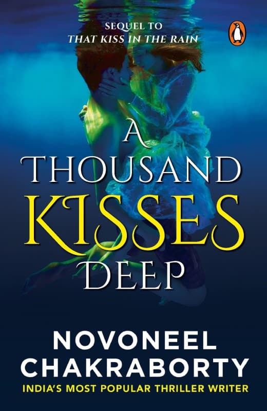 A Thousand Kisses Deep by Novoneel Chakraborty