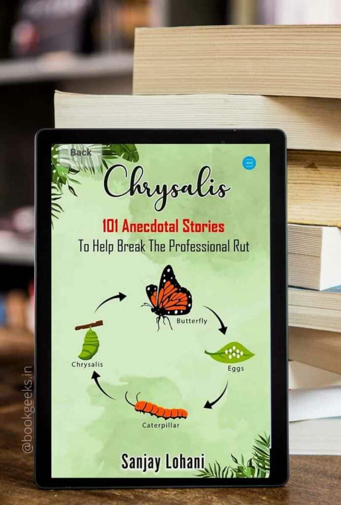 Chrysalis 101 Anecdotal Stories by Sanjay Lohani Book