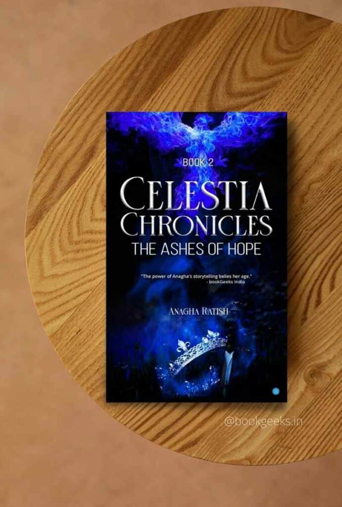 The Ashes of Hope Celestia Chronicles by Anagha Ratish Book