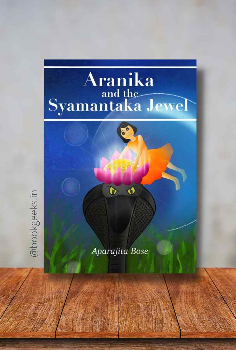 Aranika and the Syamantaka Jewel Aparajita Bose Book