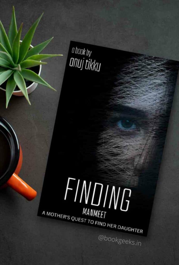 Finding Manmeet by Anuj Tikku Book Review