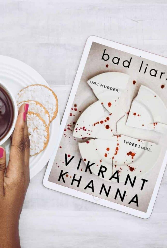 Bad Liars One Murder Three Liars Vikrant Khanna Book