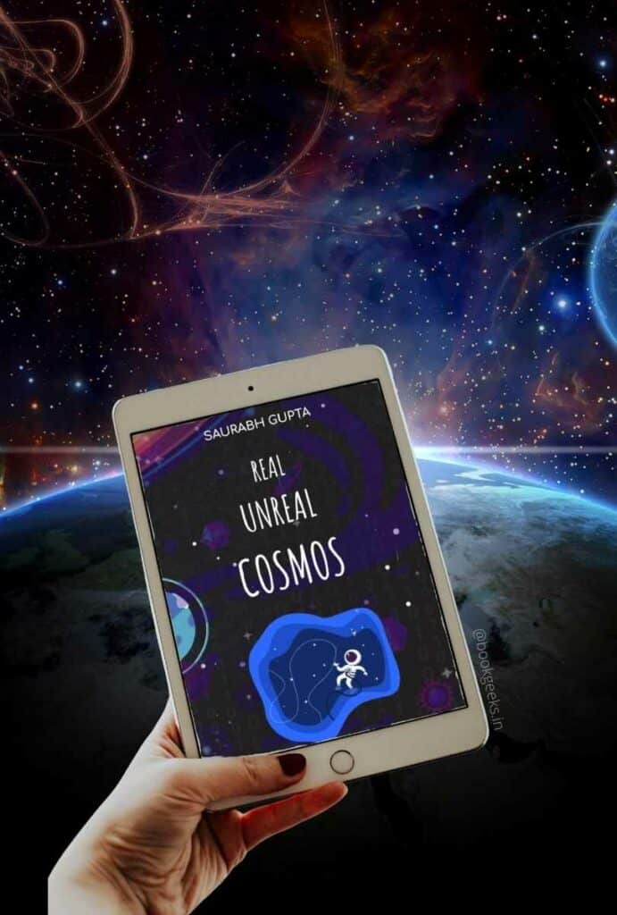 Real Unreal Cosmos Saurabh Gupta Book