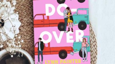 The Do-Over by Lynn Painter Book Review