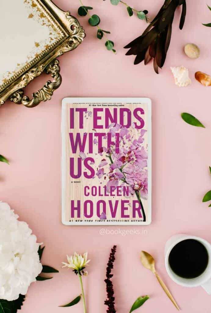 It Ends With Us by Colleen Hoover Book Review