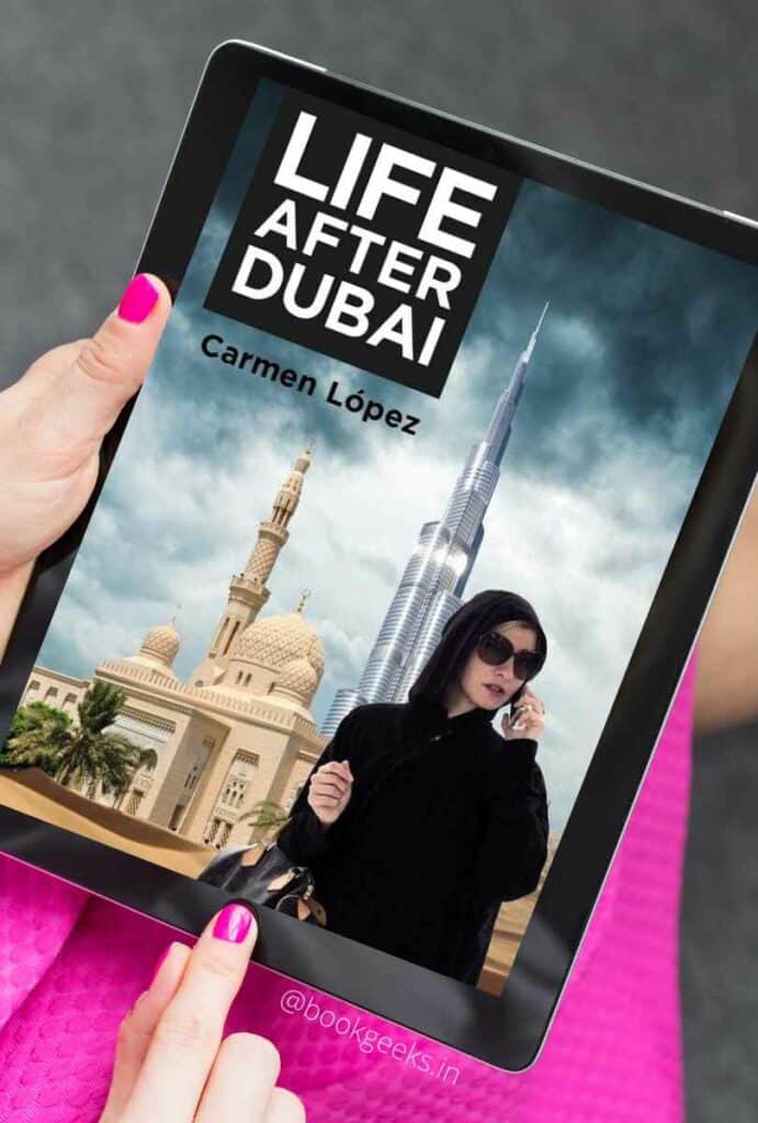Life After Dubai Carmen Lopez Book