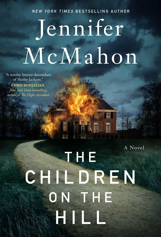 The Children on the Hill by Jennifer McMahon