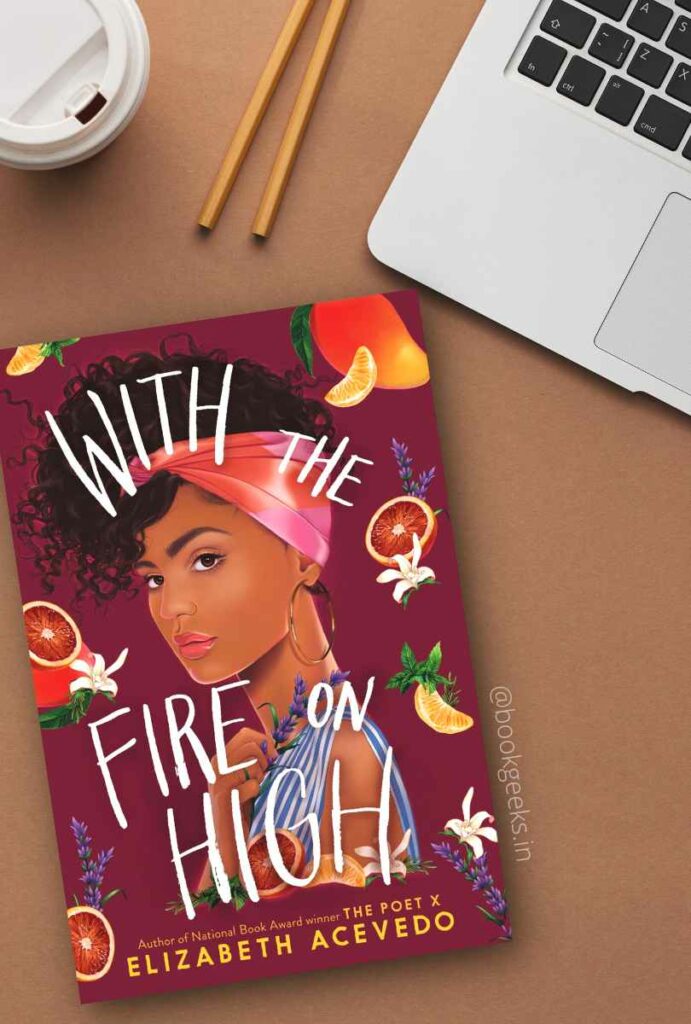 With the Fire on High by Elizabeth Acevedo Book Review