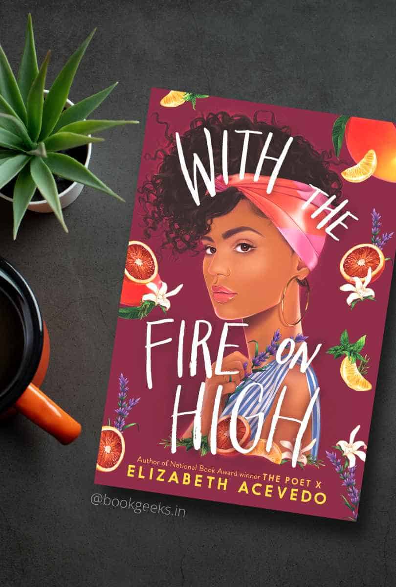 With the Fire on High by Elizabeth Acevedo Book
