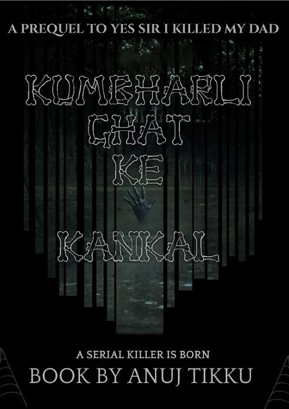 Kumbharli Ghat ke Kankal by Anuj Tikku