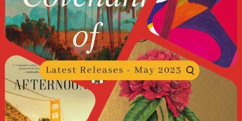 Latest Releases in Indian Literary Fiction - May 2023