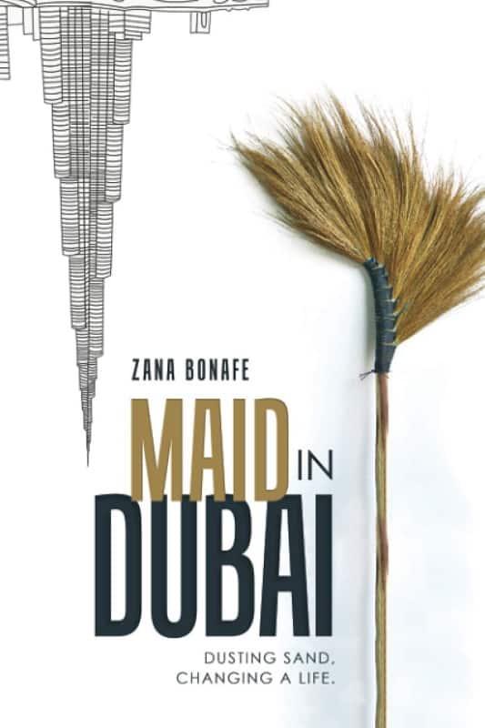 Maid in Dubai by Zana Bonafe