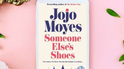 Someone Elses Shoes Jojo Moyes Book Review