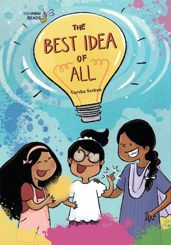 The Best Idea of All by Varsha Seshan