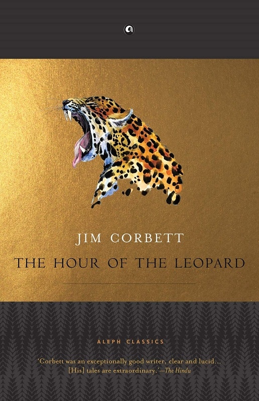 The Hour of the Leopard by Jim Corbett