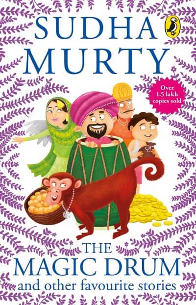 The Magic Drum and Other Favourite Stories by Sudha Murty