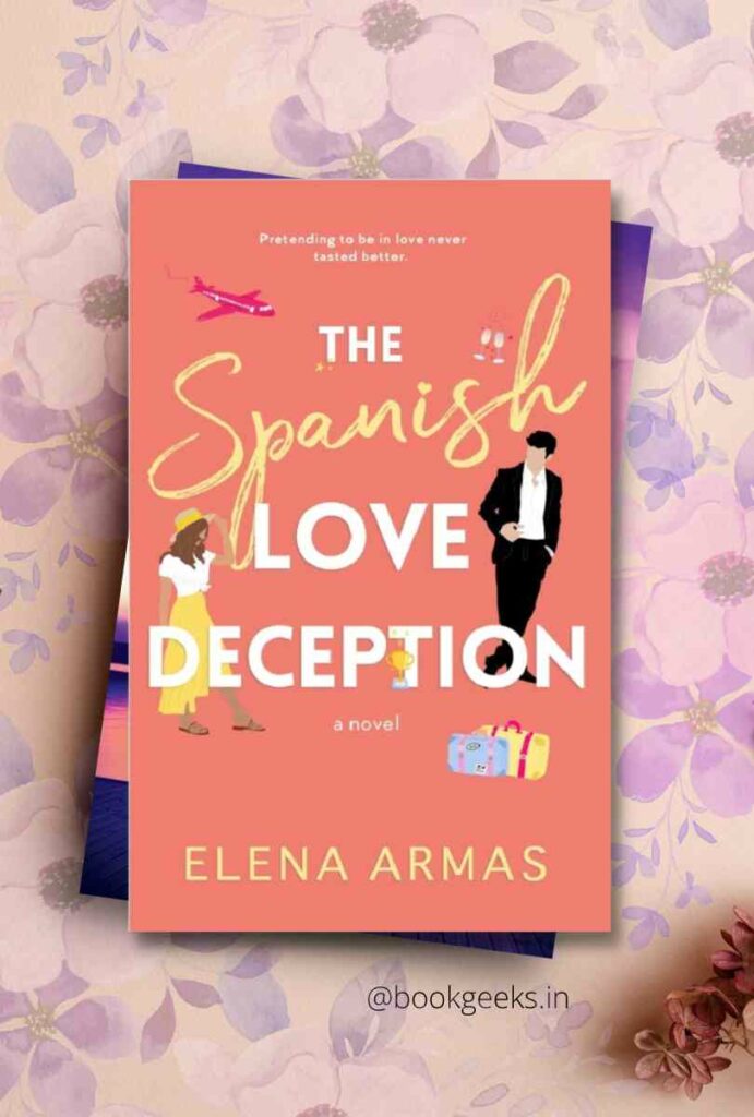 The Spanish Love Deception Elena Armas Book Review