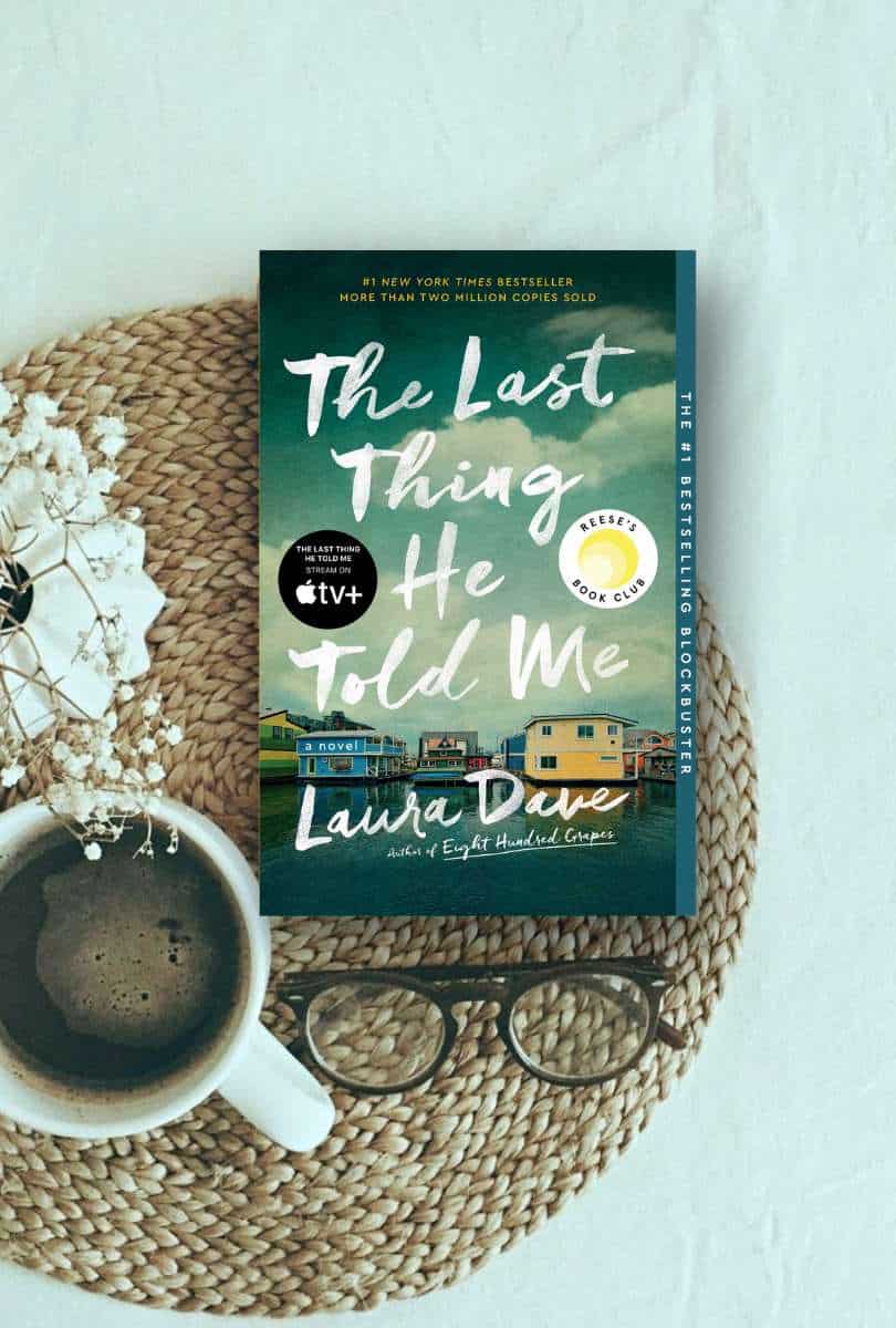 The Last Thing He Told Me Laura Dave Book