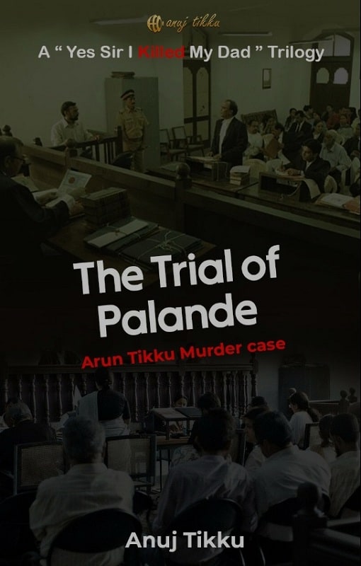 The Trial of Palande by Anuj Tikku