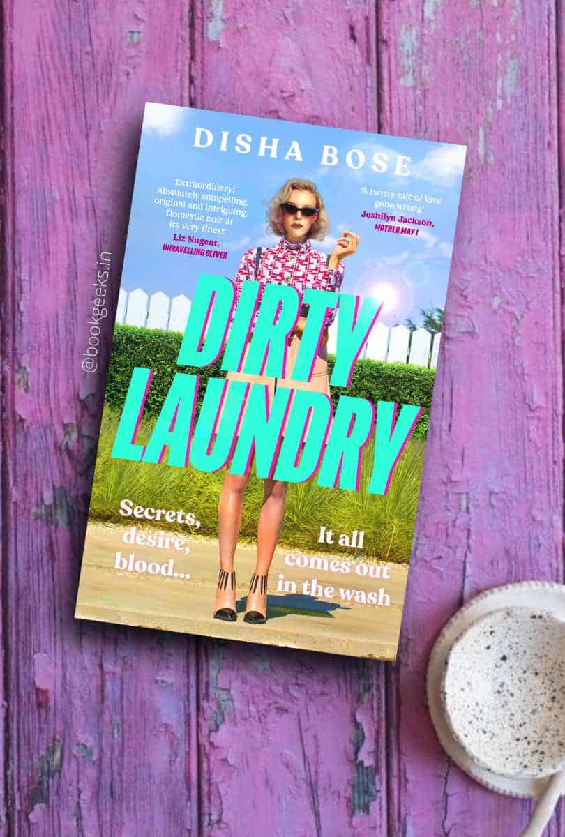 Dirty Laundry by Disha Bose Review