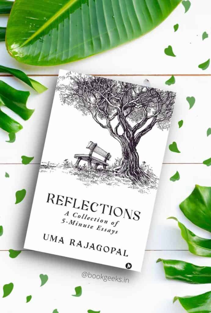 Reflections A Collection of 5 Minute Essays Uma Rajagopal Book Review