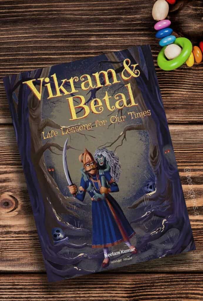 Vikram and Betal Life lessons for Our Times Neelam Kumar Book Review