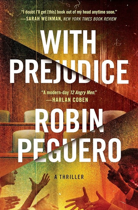With Prejudice by Robin Peguero