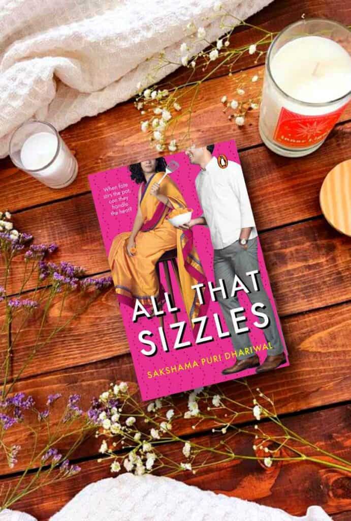 All That Sizzles by Sakshama Puri Dhariwal Book Review