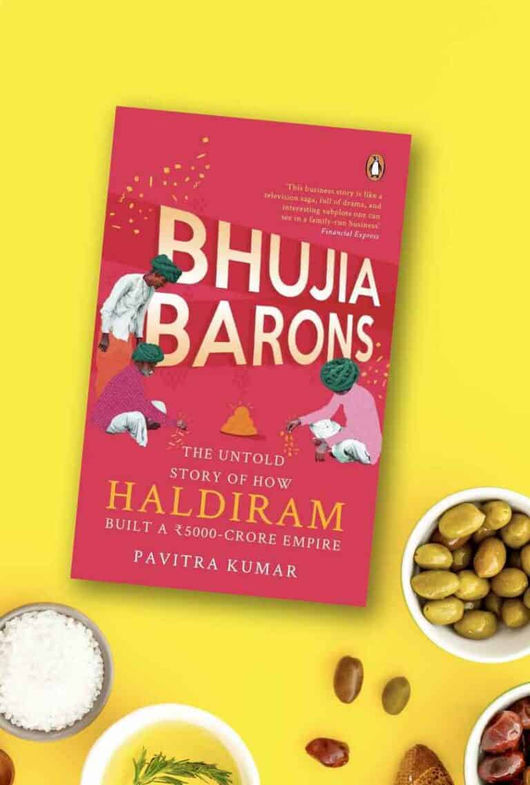 Bhujia Barons The Untold Story of How Haldiram Built a Rs 5000 Crore Empire Pavitra Kumar Book