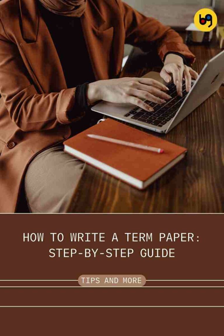 How To Write A Term Paper Step-by-Step Guide