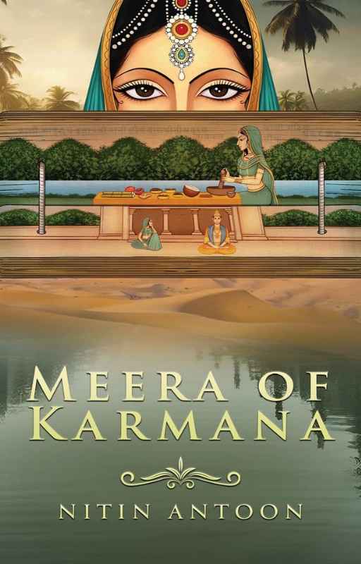 Meera of Karmana Vol 1 by Nitin Antoon Latest Indian Novel 2024