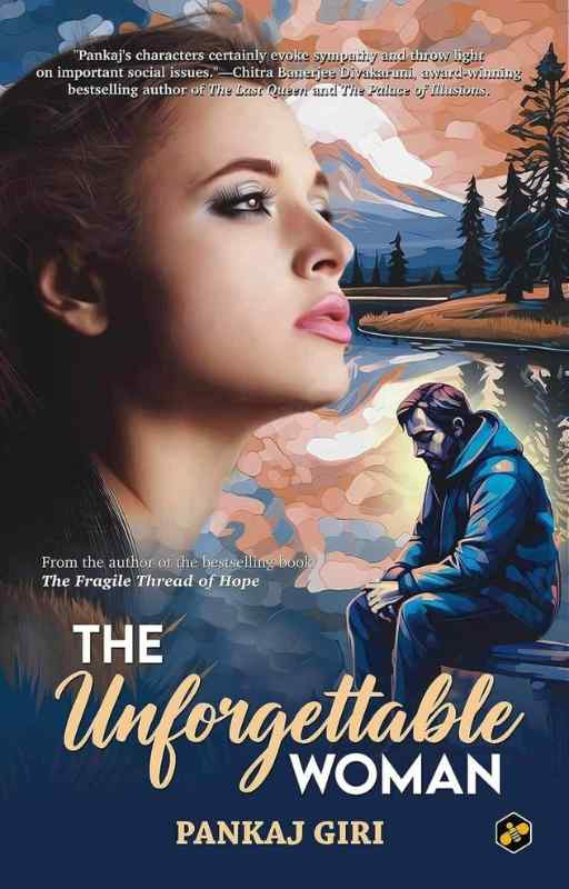 The Unforgettable Woman by Pankaj Giri